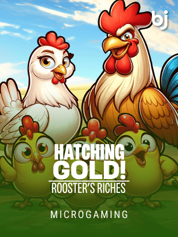 Hatching Gold! Rooster's Richespng game thumbnail